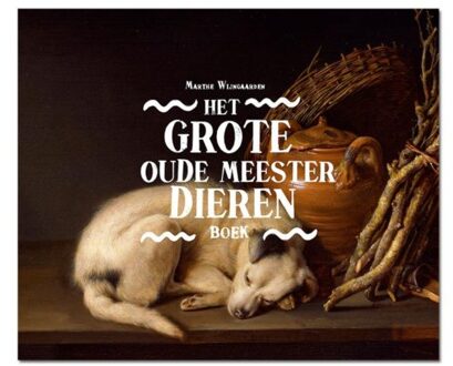 Het grote oude meester dierenboek - Boek Marthe Wijngaarden (946262013X)