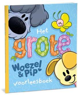Het Grote Woezel & Pip Voorleesboek - Woezel & Pip - Guusje Nederhorst