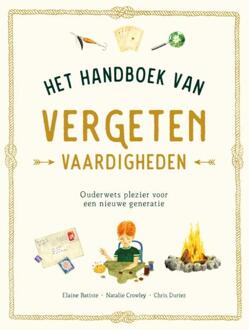 Het handboek van vergeten vaardigheden -  Elaine Batiste, Natalie Crowly (ISBN: 9789492986818)