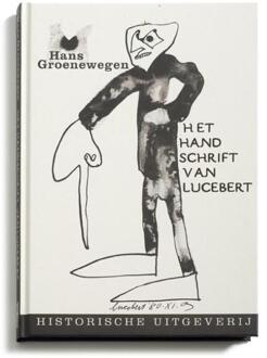 Het handschrift van Lucebert - Boek H. Groenewegen (9065544968)