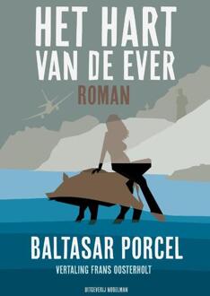 Het Hart Van De Ever - Baltasar Porcel