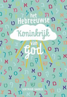 Het Hebreeuwse Koninkrijk Van God