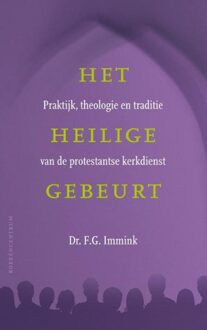Het heilige gebeurt - eBook Gerrit Immink (902390365X)