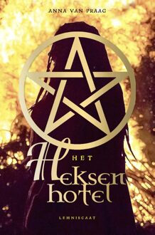 Het heksenhotel - Anna van Praag - ebook