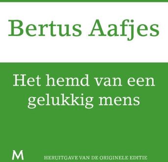 Het hemd van een gelukkig mens - eBook Bertus Aafjes (946023951X)