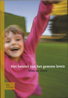 Het herstel van het gewone leven - Boek Wim ter Horst (9031329932)