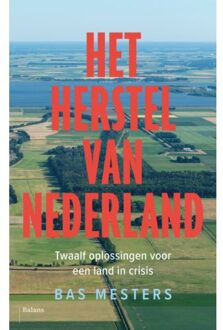 Het herstel van Nederland - (ISBN:9789463821865)