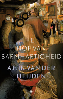 Het hof van barmhartigheid - Boek A.F.Th. van der Heijden (9023477669)