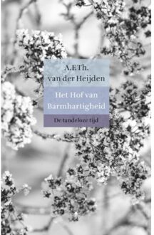 Het hof van barmhartigheid - Boek A.F.Th. van der Heijden (9023479823)