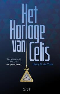 Het Horloge van Celis -  Harry G. de Vries (ISBN: 9789083096186)