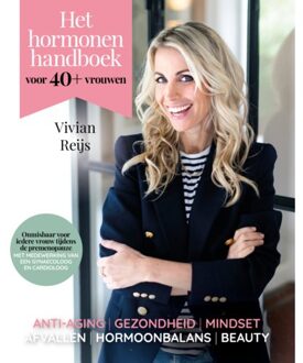 Het Hormonenhandboek Voor 40+ Vrouwen - Vivian Reijs