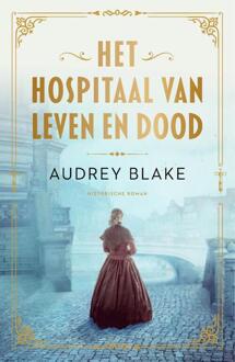 Het Hospitaal Van Leven En Dood - Nora Beady - Audrey Blake