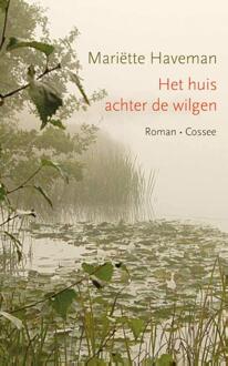 Het huis achter de wilgen - Boek Mariëtte Haveman (9059365291)