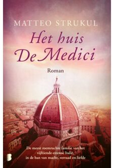 Het Huis De Medici - Medici - Matteo Strukul