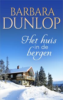 Het huis in de bergen - eBook Barbara Dunlop (9402754822)