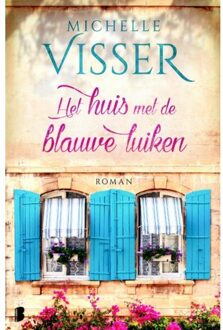 Het huis met de blauwe luiken - Boek Michelle Visser (9022580970)