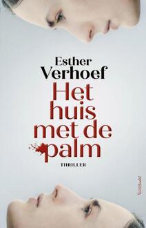 Het huis met de palm -  Esther Verhoef (ISBN: 9789044658873)
