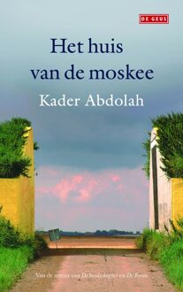 Het huis van de moskee - eBook Kader Abdolah (9044519409)