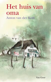 Het huis van oma - eBook Anton van der Kolk (9000313333)