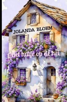 Het hutje op de hei -  Jolanda Bloem (ISBN: 9789403803098)