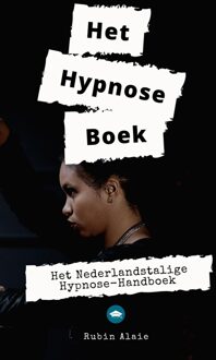 Het hypnose boek - Rubin Alaie - ebook