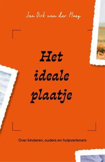 Het ideale plaatje -  Jan Dirk van der Ploeg (ISBN: 9789085603962)