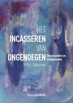 Het incasseren van ongenoegen - eBook M.W.A. Odekerken (9462747997)