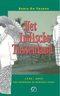 Het Indische Tussenland - Boek Denis Du Trieux (9077556478)