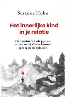 Het innerlijke kind in je relatie - (ISBN:9789020218534)