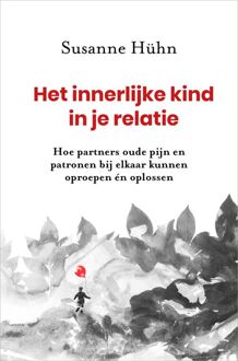 Het innerlijke kind in je relatie