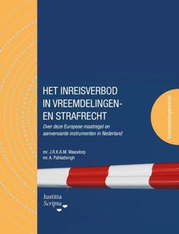 Het Inreisverbod In Vreemdelingen- En Strafrecht - Aniel Pahladsingh