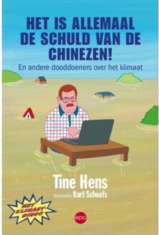 Het Is Allemaal De Schuld Van De Chinezen! - (ISBN:9789462671928)