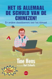 Het is allemaal de schuld van de Chinezen