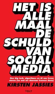 Het is allemaal de schuld van social media -  Kirsten Jassies (ISBN: 9789062224920)