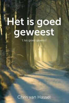 Het is goed geweest - Boek Chris van Hassel (9051799292)