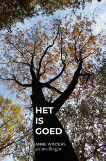 Het is goed - (ISBN:9789464482157)