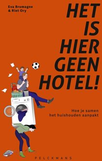 Het is hier geen hotel! - Eva Brumagne, Riet Ory - ebook