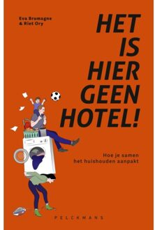 Het Is Hier Geen Hotel! - Eva Brumagne