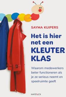 Het is hier net een kleuterklas -  Sayma Kuipers (ISBN: 9789461265951)