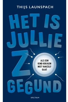 Het Is Jullie Zo Gegund - Thijs Launspach