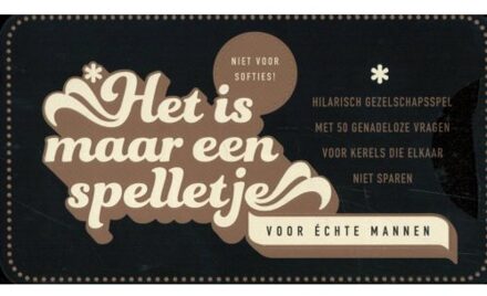 Het Is Maar Een Spelletje - Voor Échte Mannen - Vraagspel In Blik