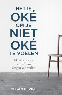 Het is oké om je niet oké te voelen - (ISBN:9789401304702)