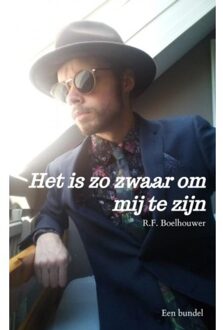 Het is zo zwaar om mij te zijn