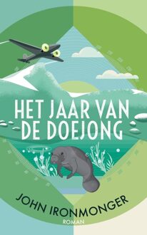 Het jaar van de doejong - John Ironmonger - ebook