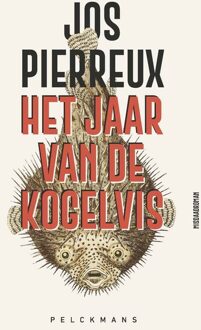 Het jaar van de kogelvis -  Jos Pierreux (ISBN: 9789462347809)