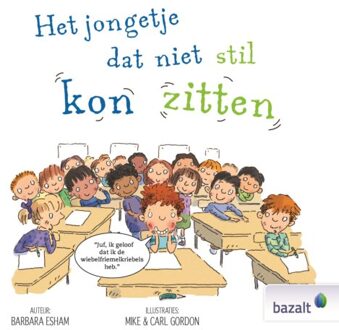 Het jongetje dat niet stil kon zitten