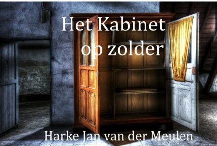 Het Kabinet Op Zolder - Harke Jan van der Meulen