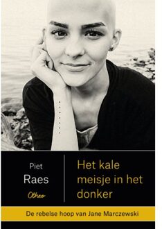 Het Kale Meisje In Het Donker - Jane Marczewski