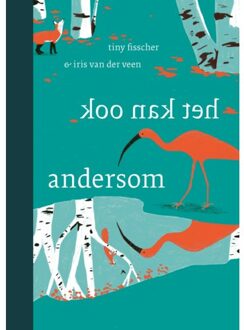Het Kan Ook Andersom - Tiny Fisscher