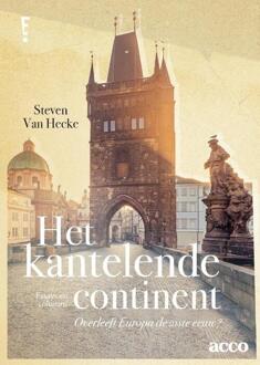 Het kantelende continent - Overleeft Europa de 21ste eeuw? -  Steven van Hecke (ISBN: 9789033402074)